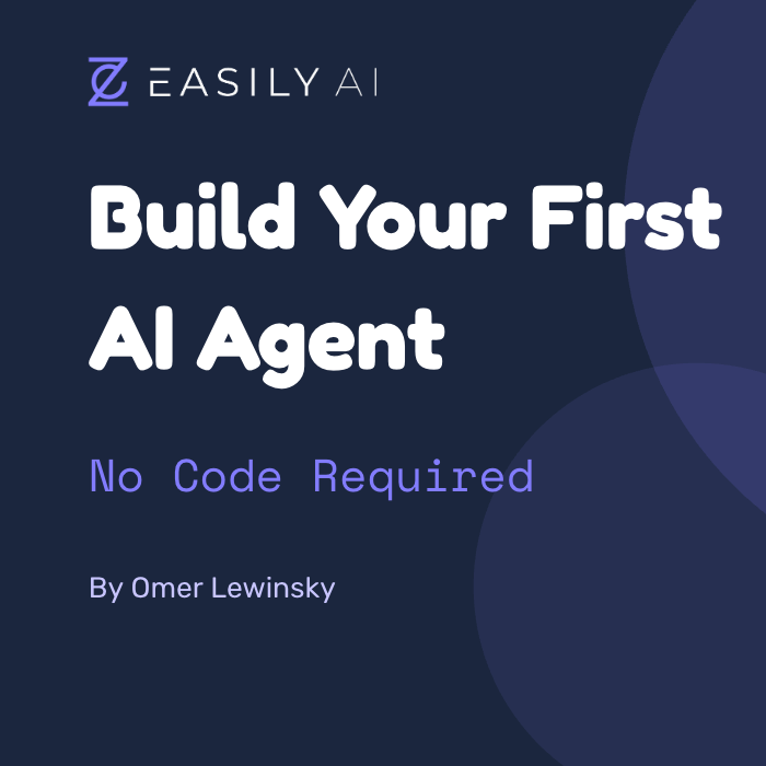 סוכני AI בלי קוד - וובינר חינמי של Easily AI